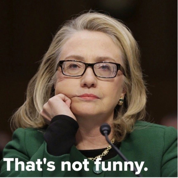 Hillary Not Funny copy