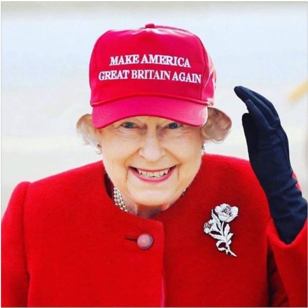 Queen fir Trump