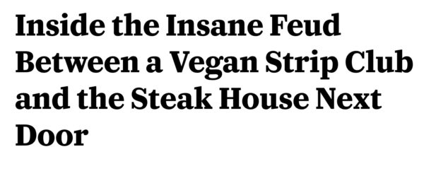 Vegan strip club? From—where else?—Portland, Oregon. Certainly gives a whole new meaning to "strip steak."
